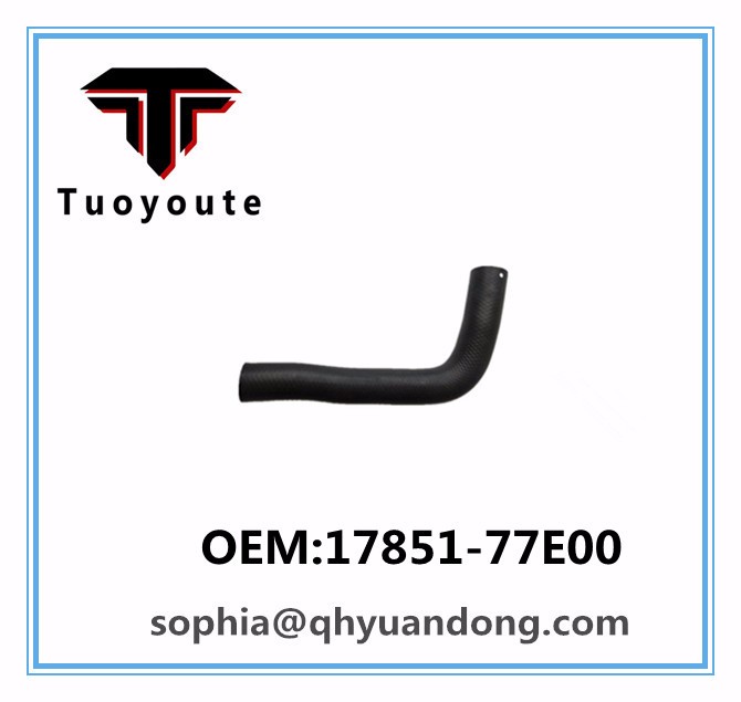 Radiator hose  OEM:17851-77E00  1785177E00