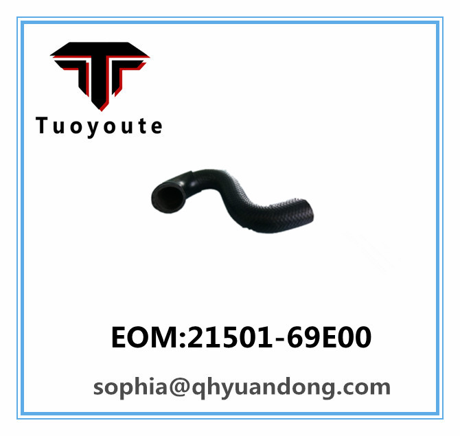 Radiator hose NISSAN  OEM:21501-69E00  2150169E00 